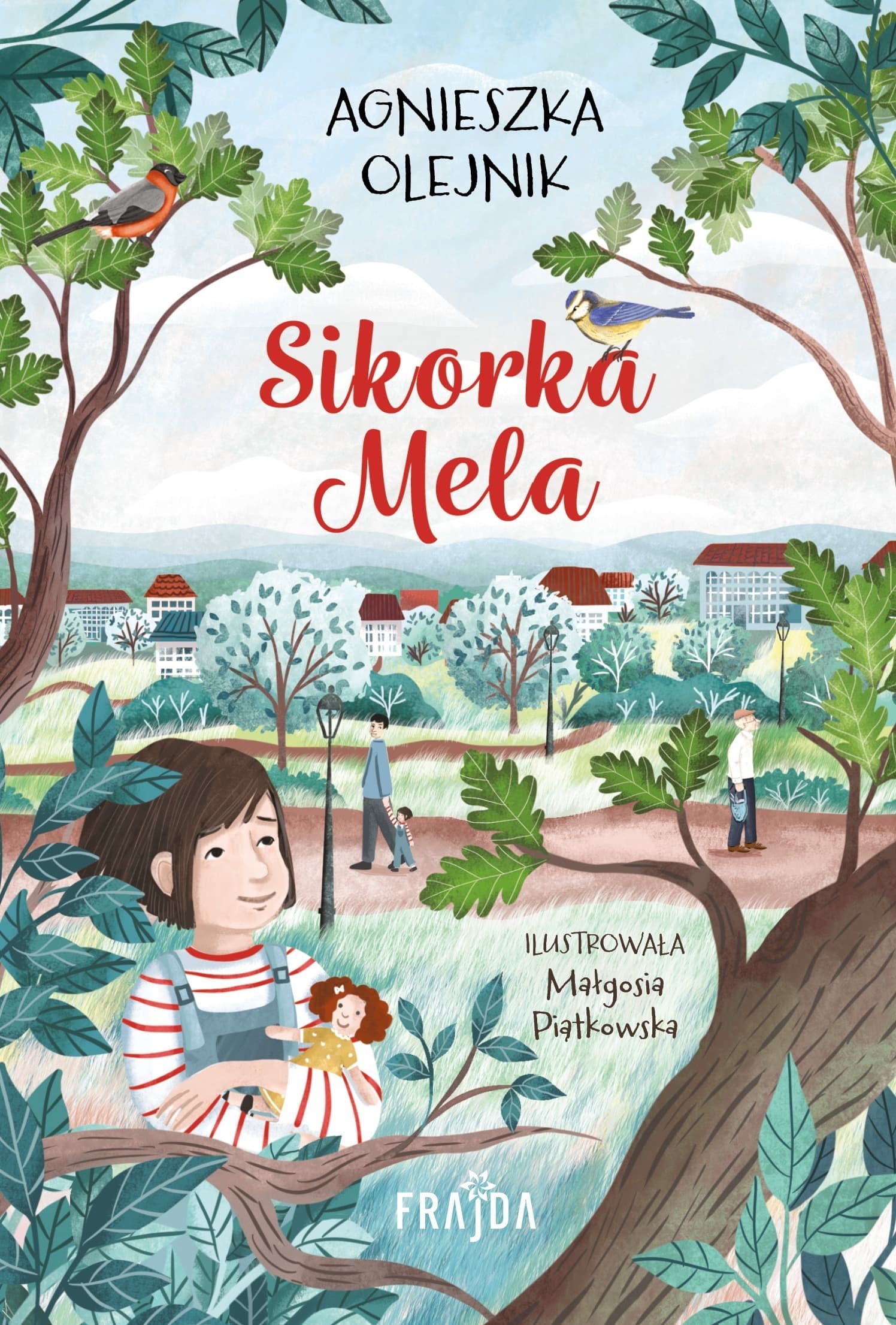 Sikorka Mela. Opowieść dla dzieci i rodziców