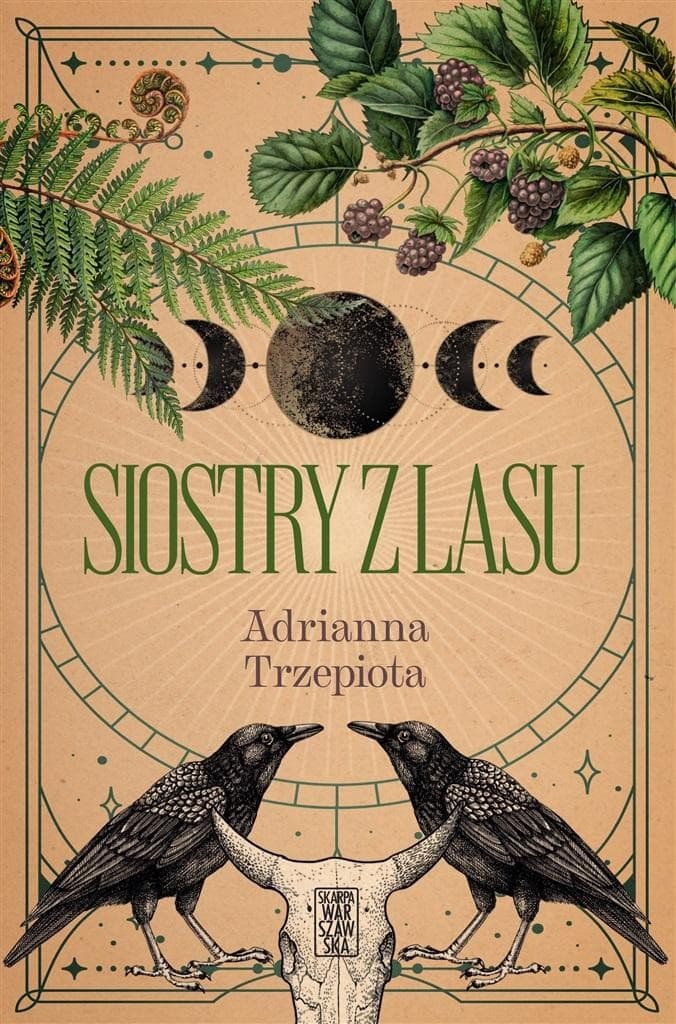 Siostry z lasu Adrianna Trzepiota powieść obyczajowa