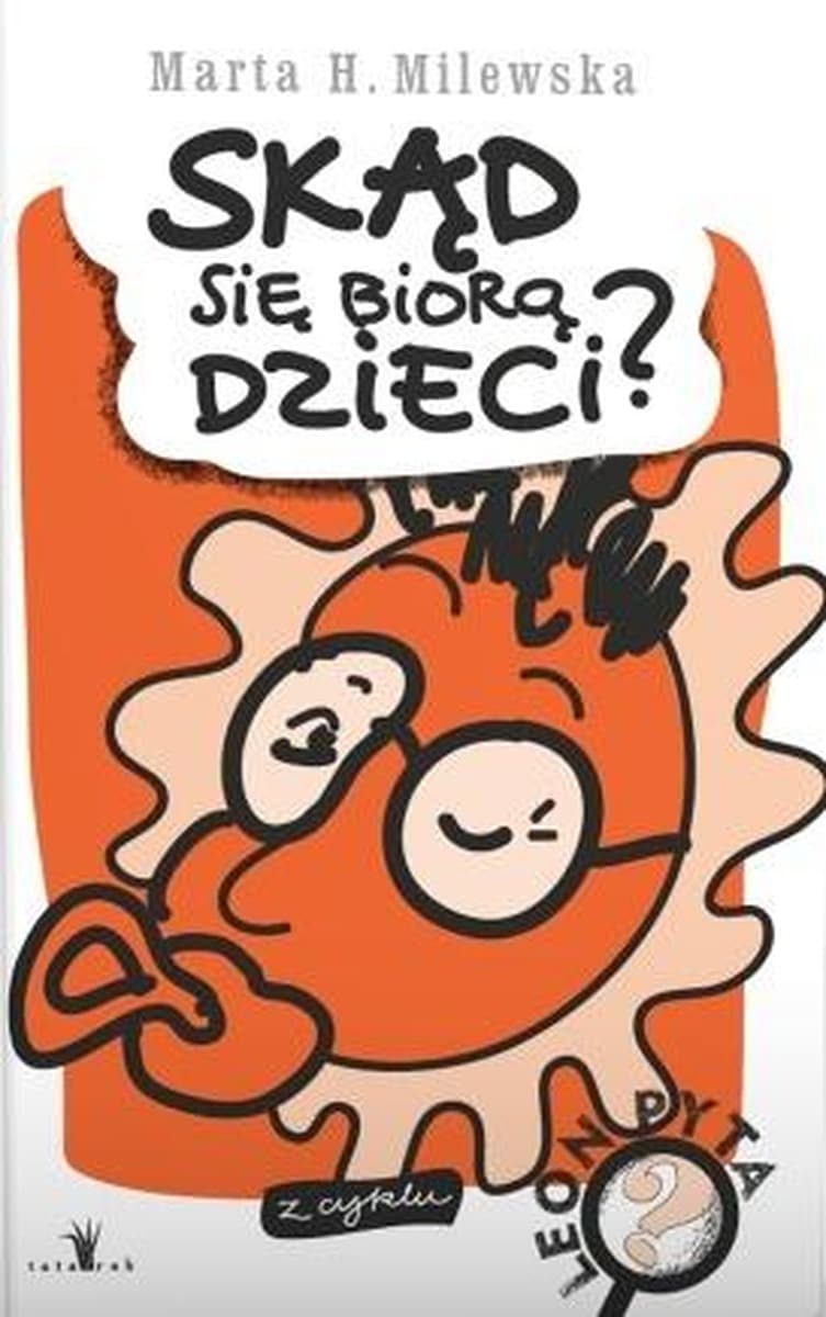 Skąd się biorą dzieci leon pyta