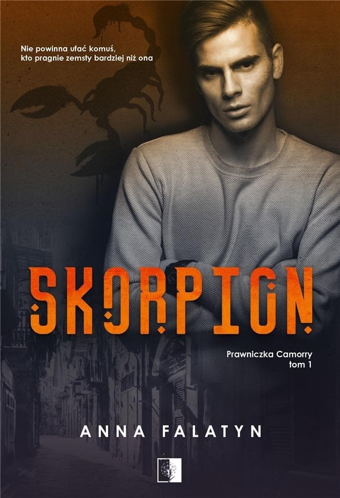 Prawniczka Camorry. Tom 1 - Skorpion