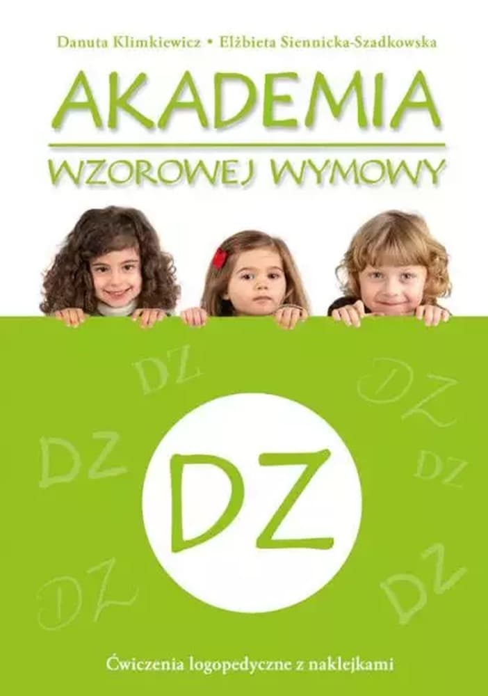 Akademia wzorowej wymowy - ćwiczenia logopedyczne DZ