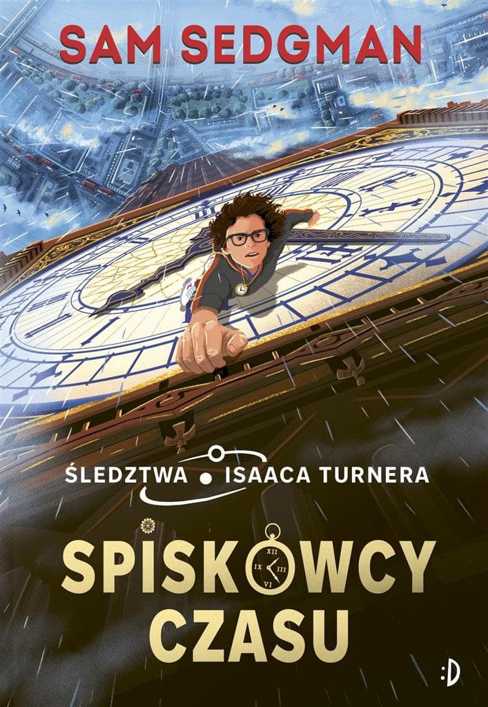 Dwukropek: Spiskowcy czasu – przygodowa powieść dla młodzieży, Tom 1