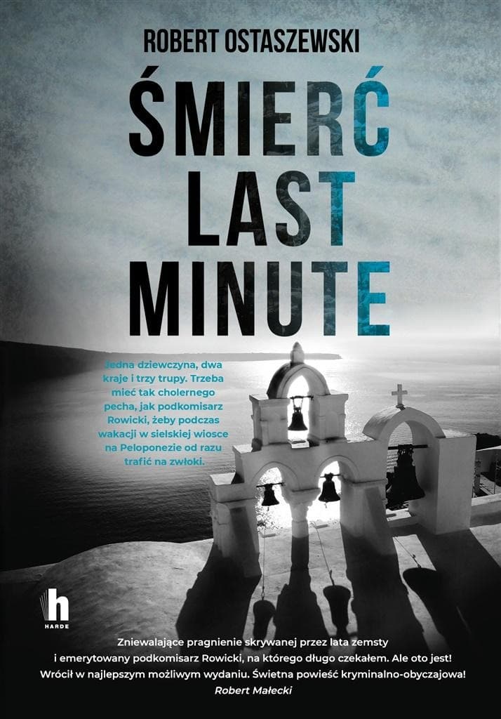 Śmierć last minute - Kryminał Robert Ostaszewski