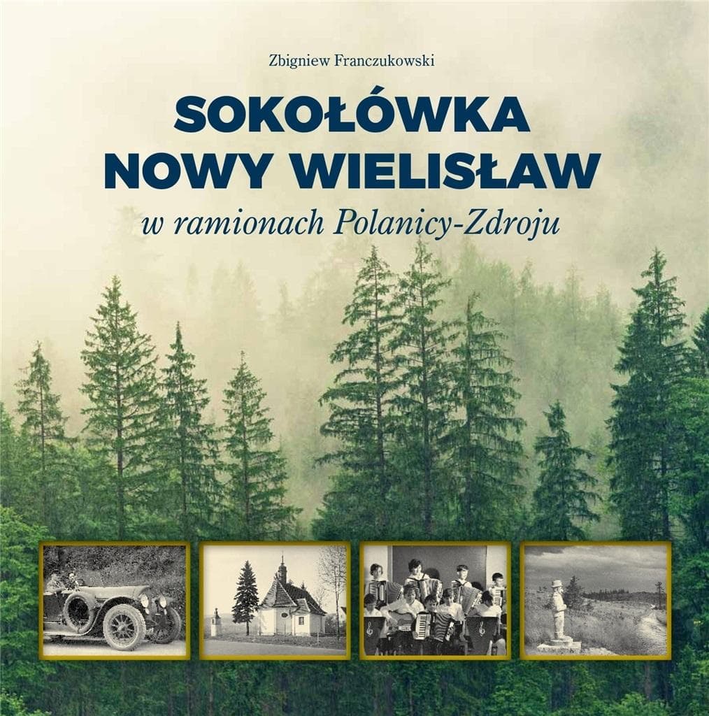 Sokołówka i Nowy Wielisław - książka o historii regionu