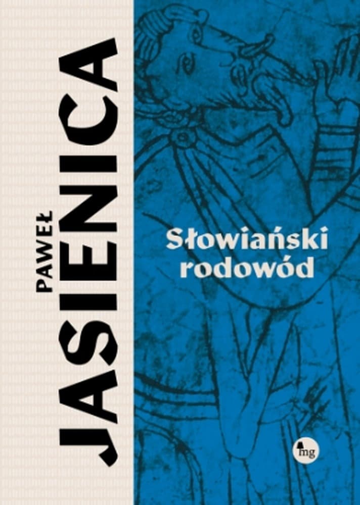 Słowiański rodowód - Historia i archeologia wczesnych Słowian