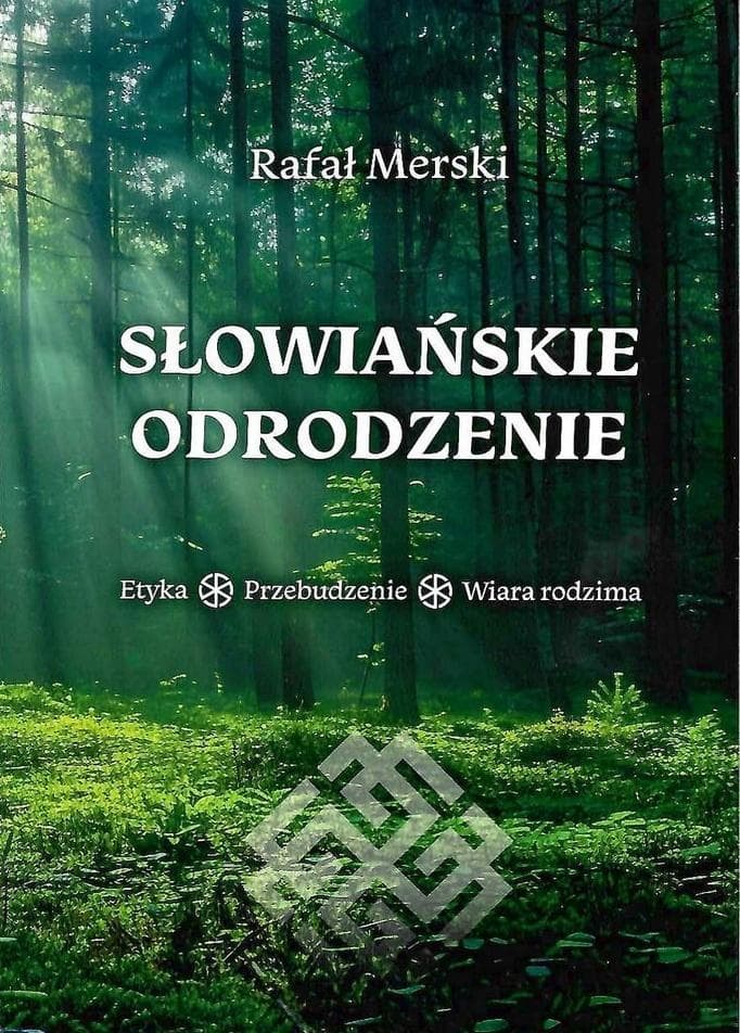 Etyka słowiańska i wiara rodzima - Rafał Merski