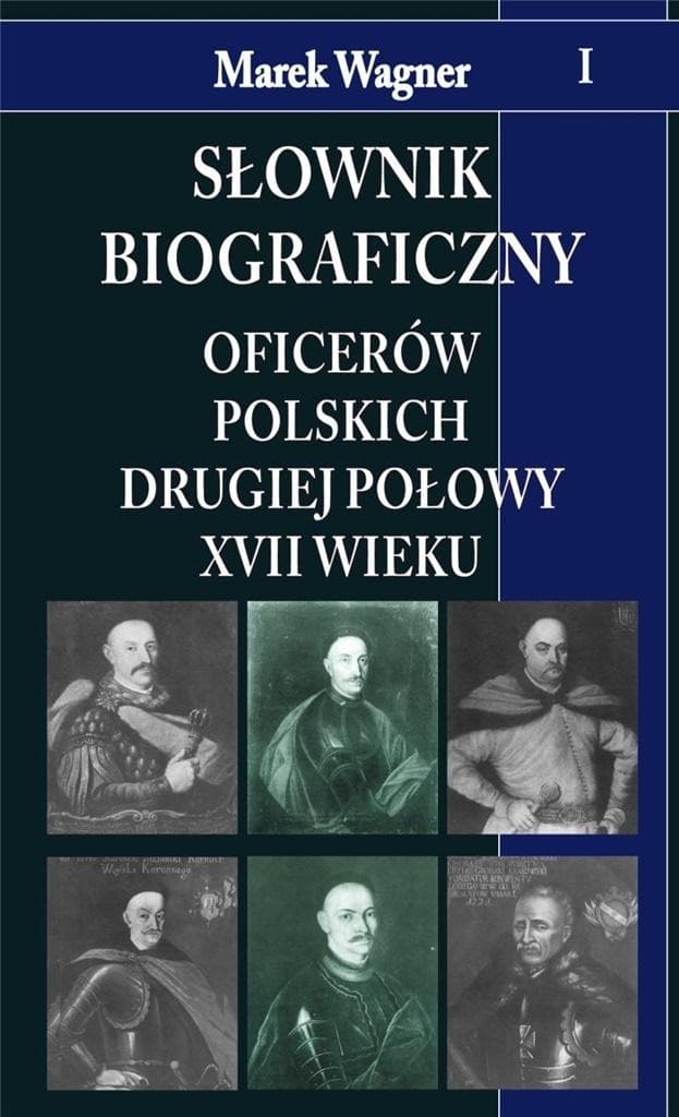 Słownik biograficzny oficerów - Tom 1