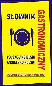 Słownik polsko-angielski i angielsko-polski - Gastronomia