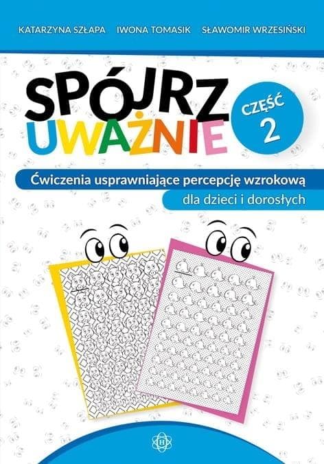 Spójrz uważnie cz. 2 - Ćwiczenia dla dzieci i dorosłych