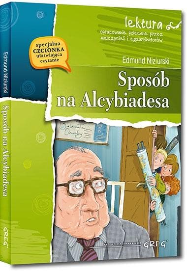 Sposób na Alcybiadesa Edmund Niziurski LTW Lektura z opracowaniem