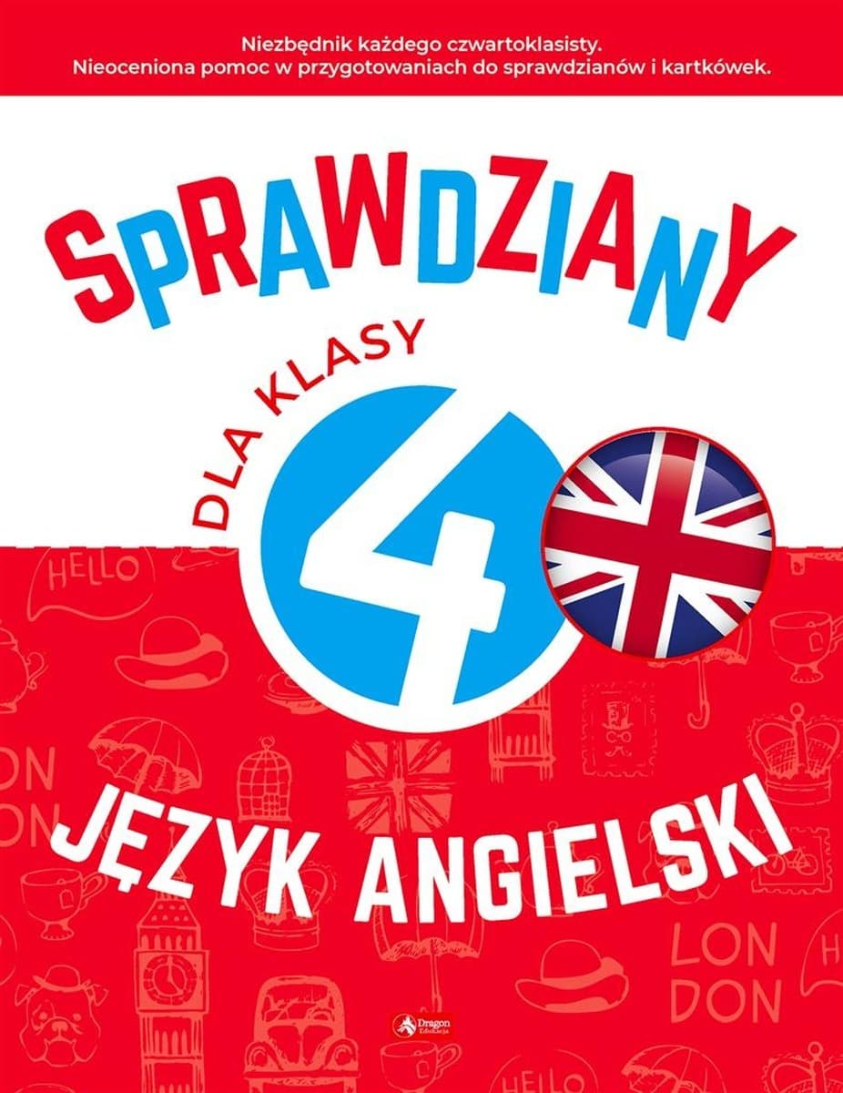 Sprawdziany z języka angielskiego dla klasy 4