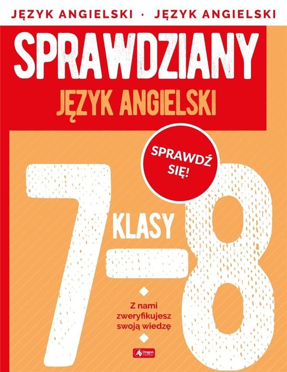 Sprawdziany z języka angielskiego dla klasy 7-8