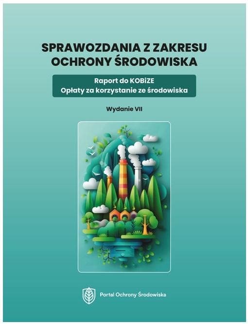 Sprawozdania z zakresu ochrony środowiska - praca zbiorowa