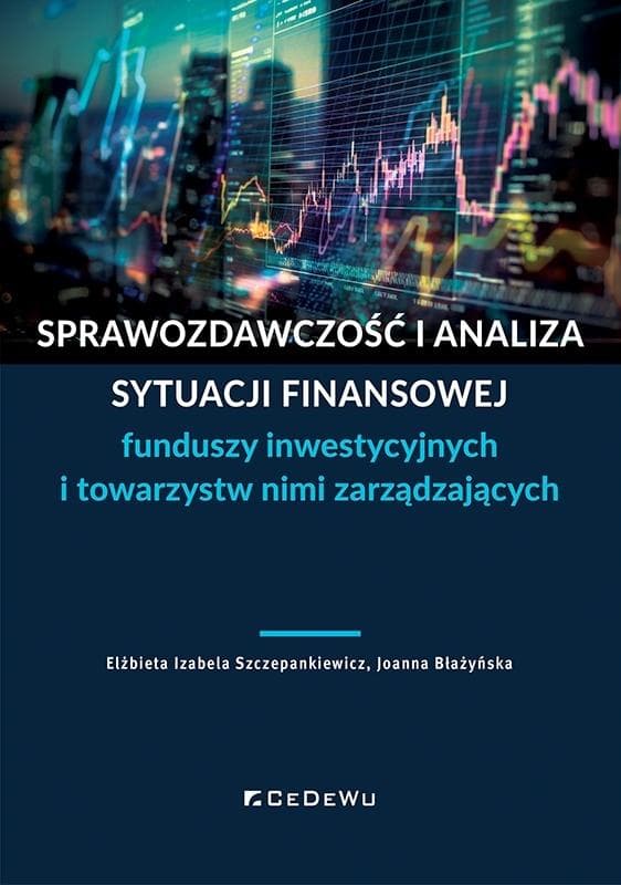 Sprawozdawczość i analiza sytuacji finansowej kompendium wiedzy