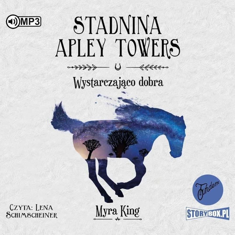 Stadnina Apley Towers T.6 Audio - King Myra