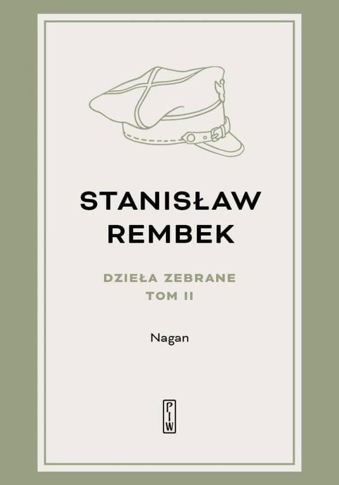 Stanisław Rembek Dzieła Zebrane Tom 2 - Nagan