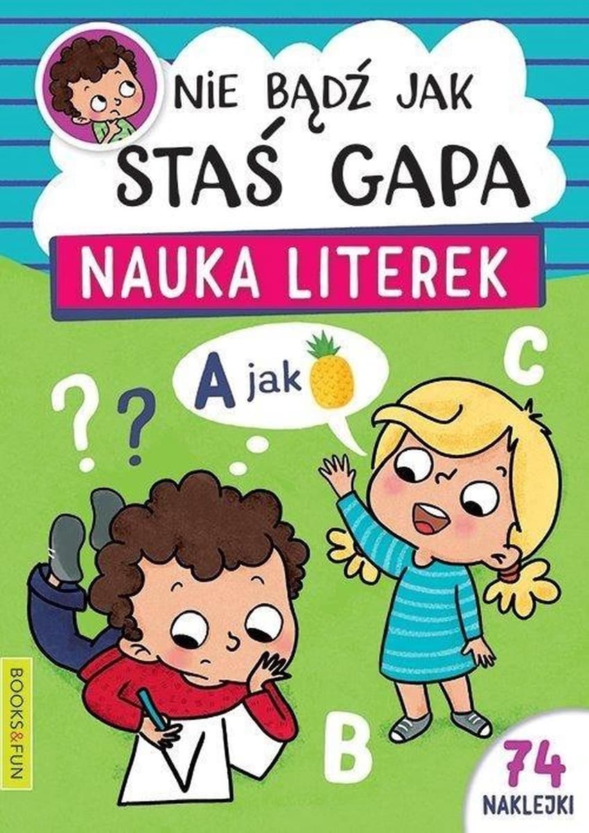 Staś Gapa Nauka Literek Praca Zbiorowa dla Dzieci