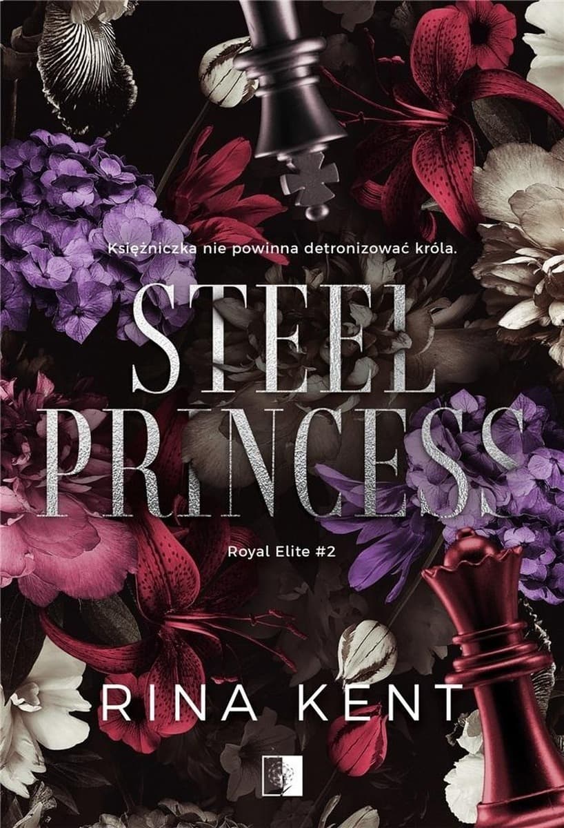 Steel Princess - Royal Elite. Tom 2 - Rina Kent