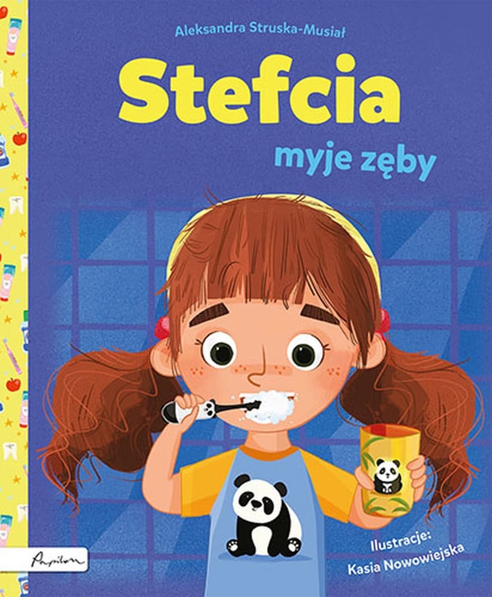 Stefcia myje zęby - książka dla dzieci