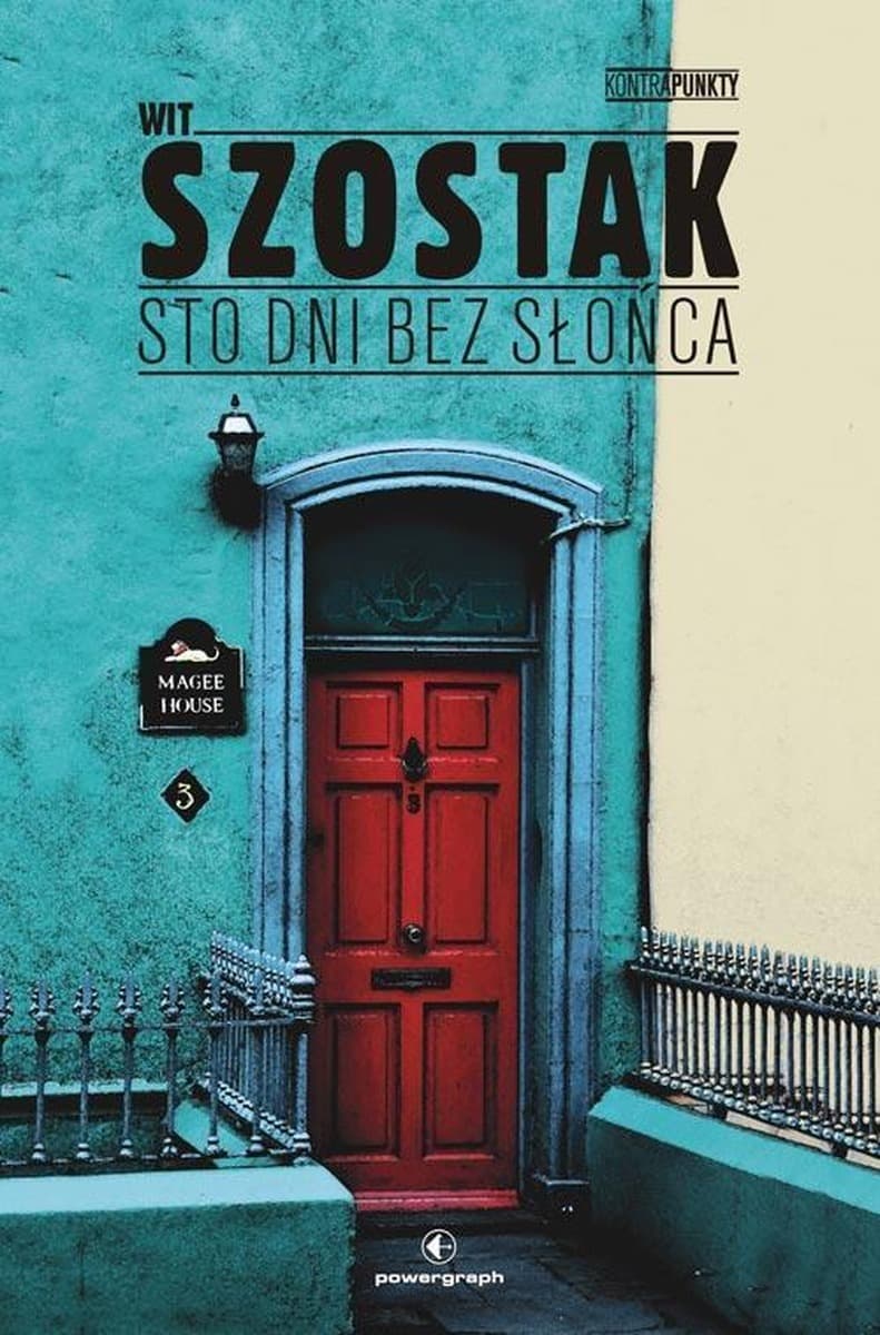 Sto dni bez słońca - powieść Wit Szostak, wydanie Powergraph
