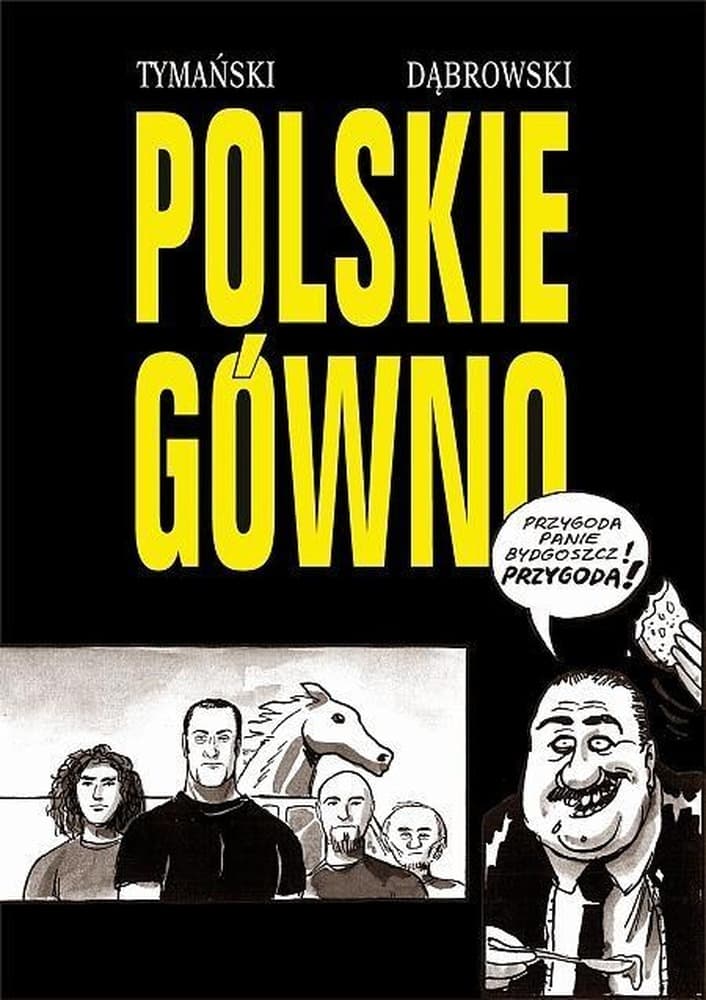 Strefa Komiksu. Polskie Gówno T.32