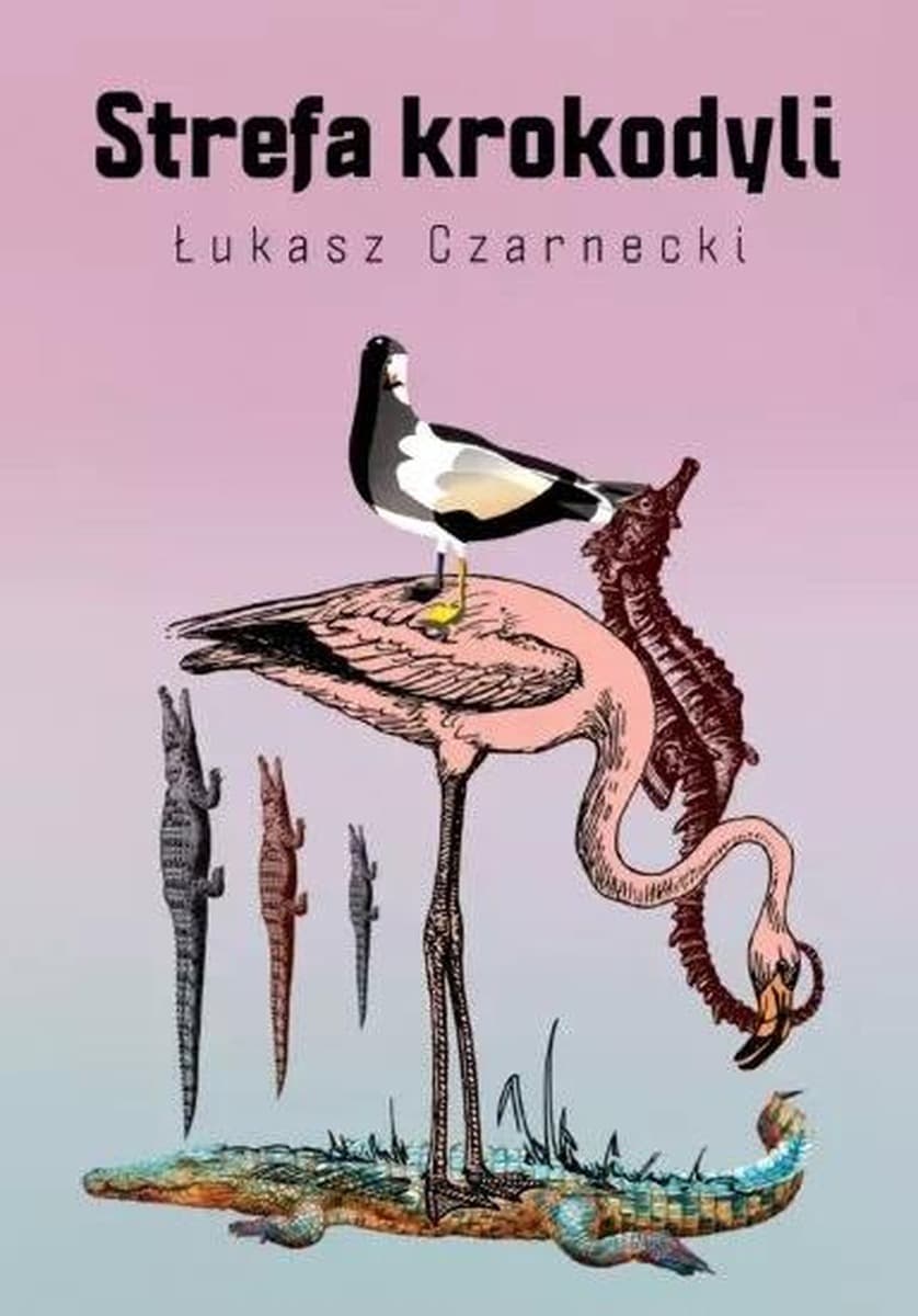 Strefa Krokodyli - Łukasz Czarnecki