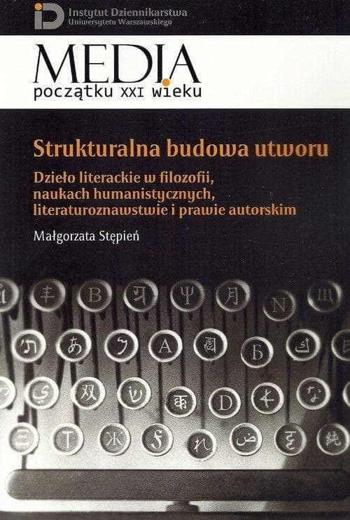 Strukturalna budowa utworu - analizy i interpretacje