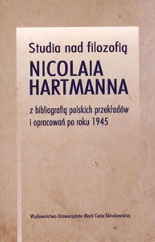Studia nad filozofią Nicolaia Hartmanna Leszek Kopciuch