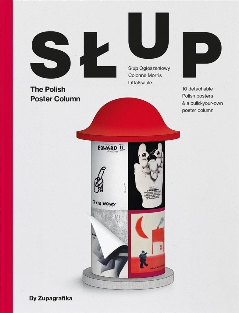 Zupagrafika - Słup: Polska kolumna plakatowa - Interaktywny art book