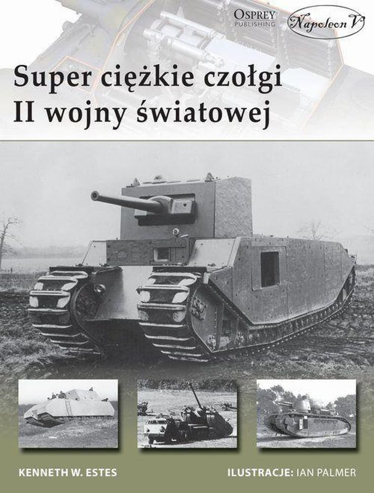 Super ciężkie czołgi - II wojna światowa