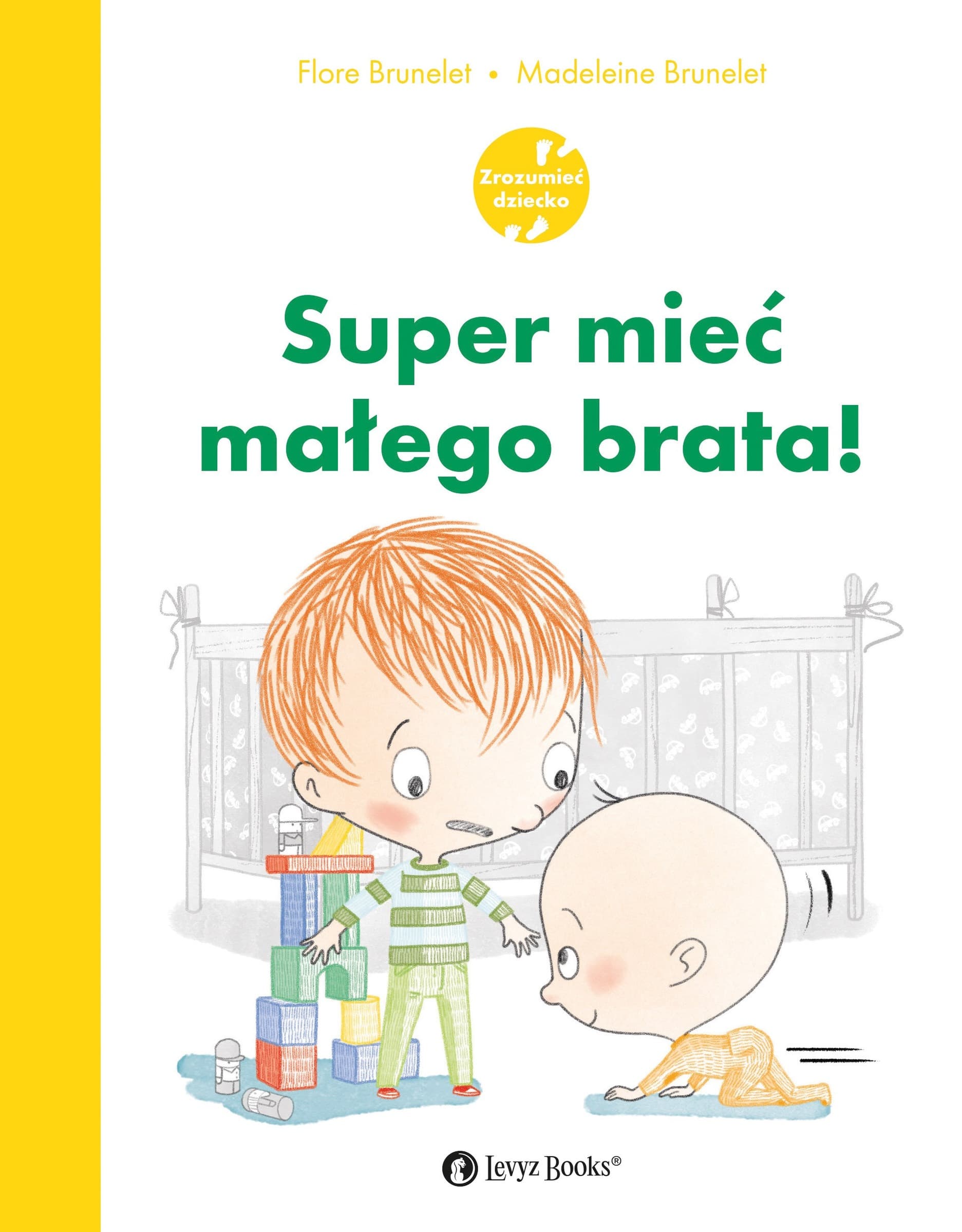 Super mieć małego brata - Książka dla dzieci