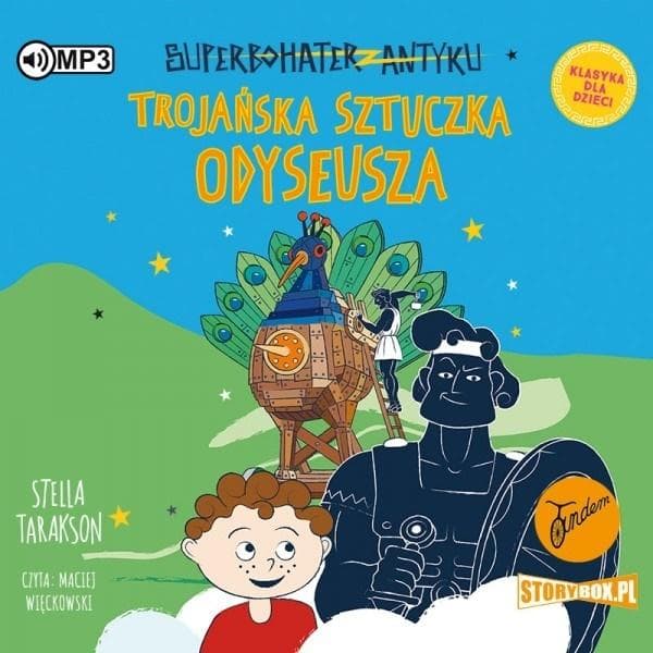 Stella Tarakson Superbohater z antyku T.8 Trojańska audiobook