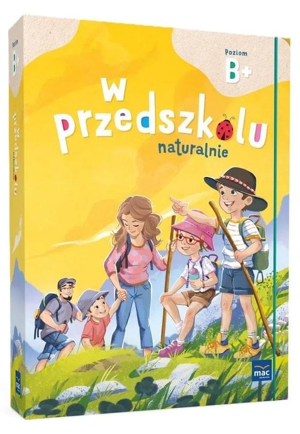 W przedszkolu naturalnie Superpakiet edukacyjny Poziom B+