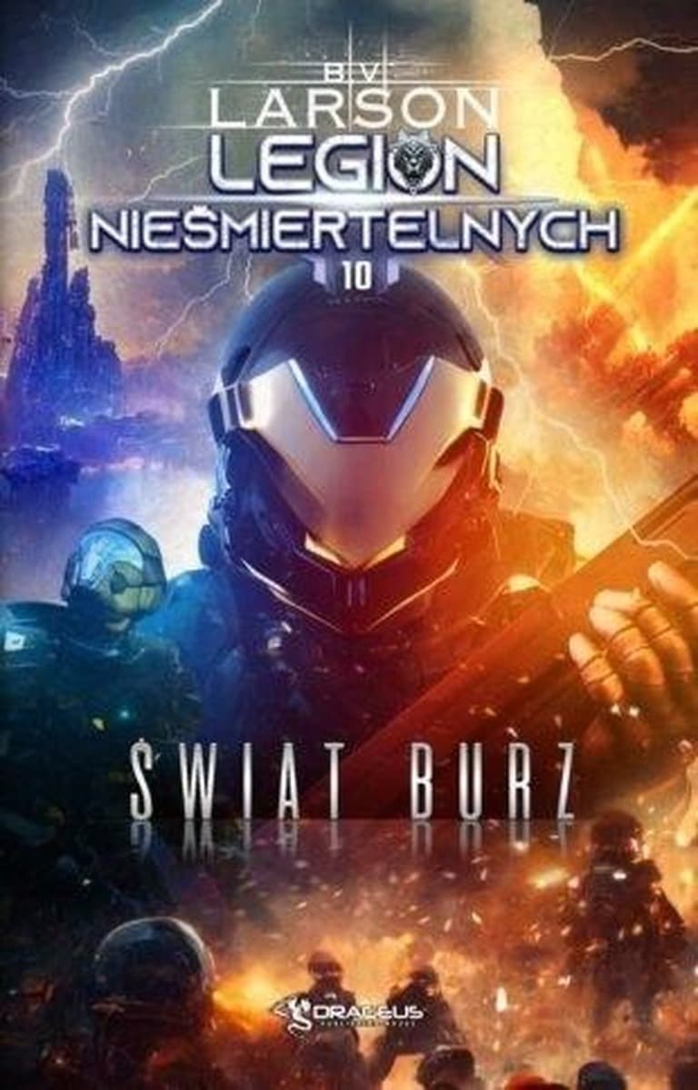 Świat Burz. Legion Nieśmiertelnych. Tom 10