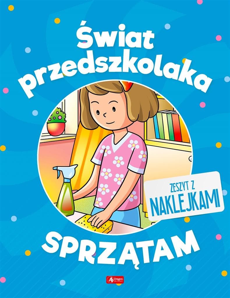 Świat Przedszkolaka Sprzątam. Książeczka z naklejkami