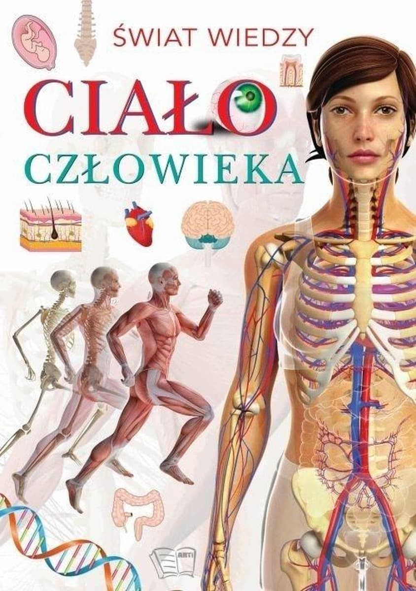 Świat wiedzy Ciało praca zbiorowa Arti 2025