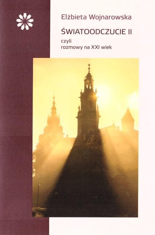 Światoodczucie II rozmowy na XXI wiek Elżbieta Wojnarowska