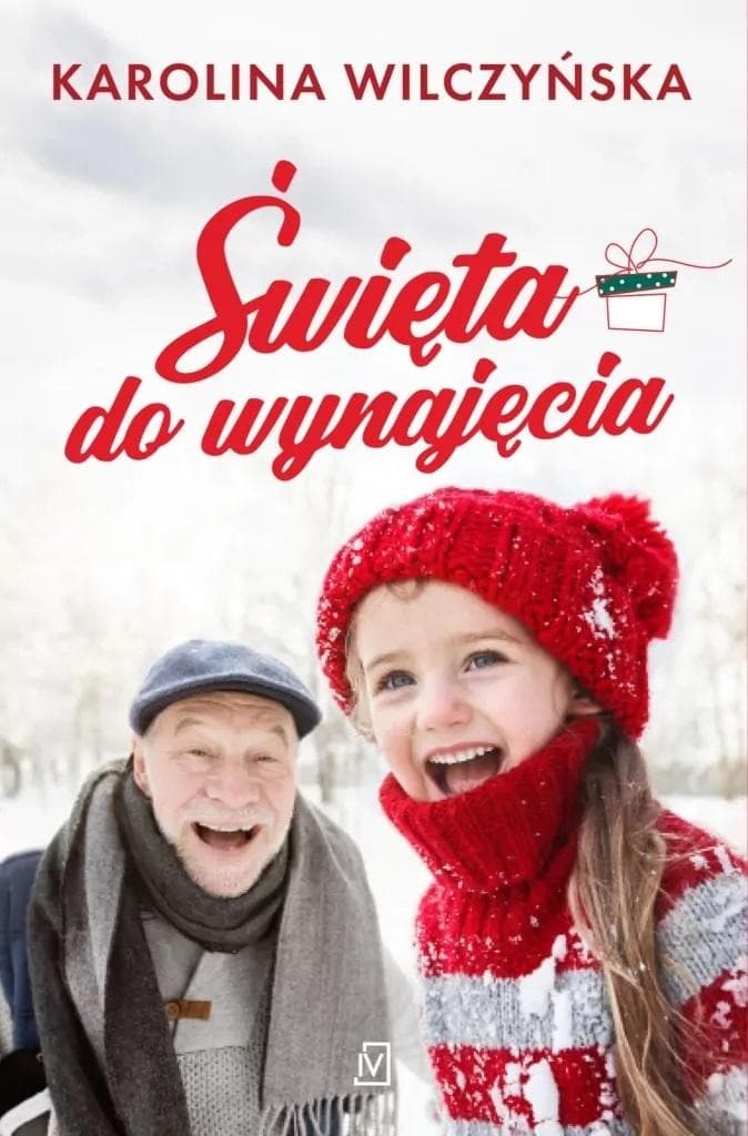 Święta do wynajęcia - Karolina Wilczyńska, powieść obyczajowa