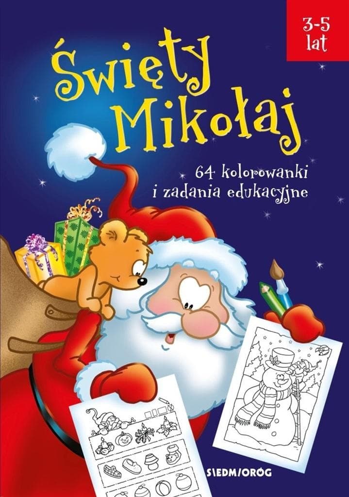Święty Mikołaj. 64 kolorowanki i zadania edukacyjne dla dzieci