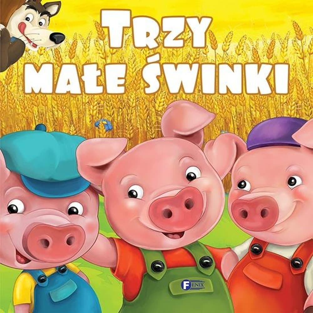 Świnki. Trzy małe świnki dla dzieci