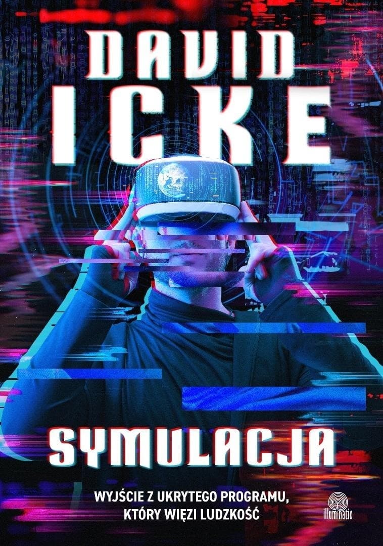 Symulacja. Wyjście z ukrytego programu, który więzi ludzkość