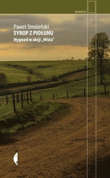 Syrop z piołunu Reportaż o Akcji Wisła, Czarne