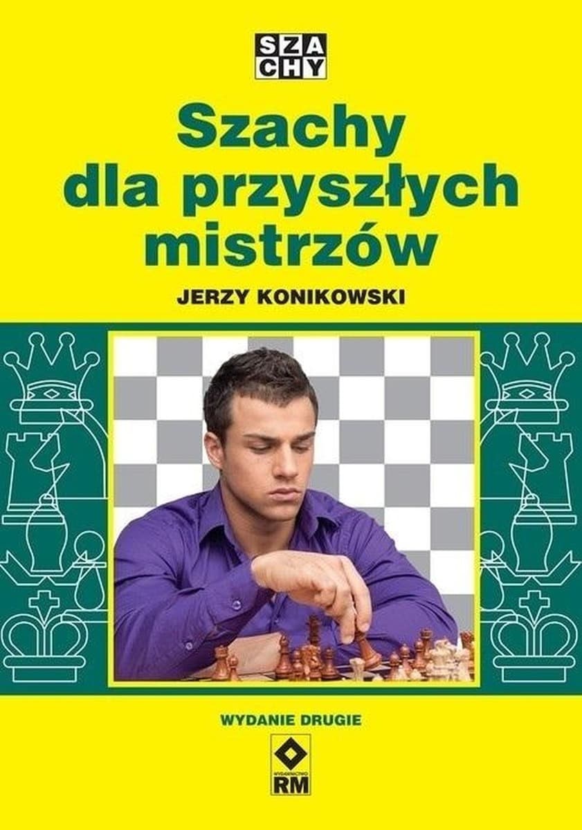 Szachy dla przyszłych mistrzów wydanie 2022