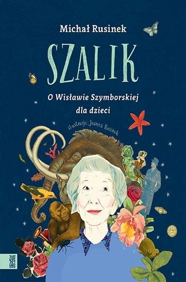 Szalik Zygzaki Wisława Szymborska dla dzieci - biografia i wiersze