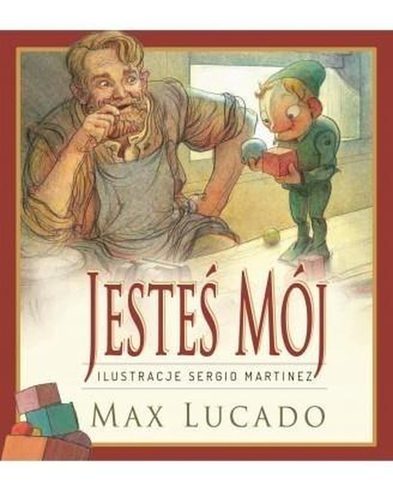 Szaron - Jesteś mój - Max Lucado: bajka o wyjątkowości dla dzieci od 4 lat