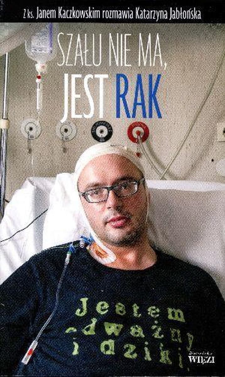 Szału nie ma jest rak - książka o zmaganiach z chorobą