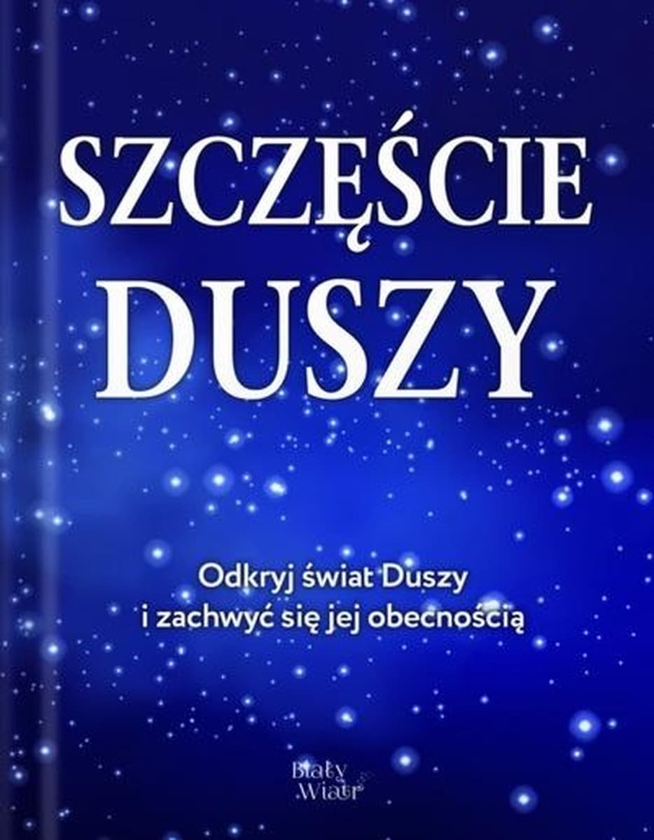 Szczęście Duszy - Aleksander Deyev