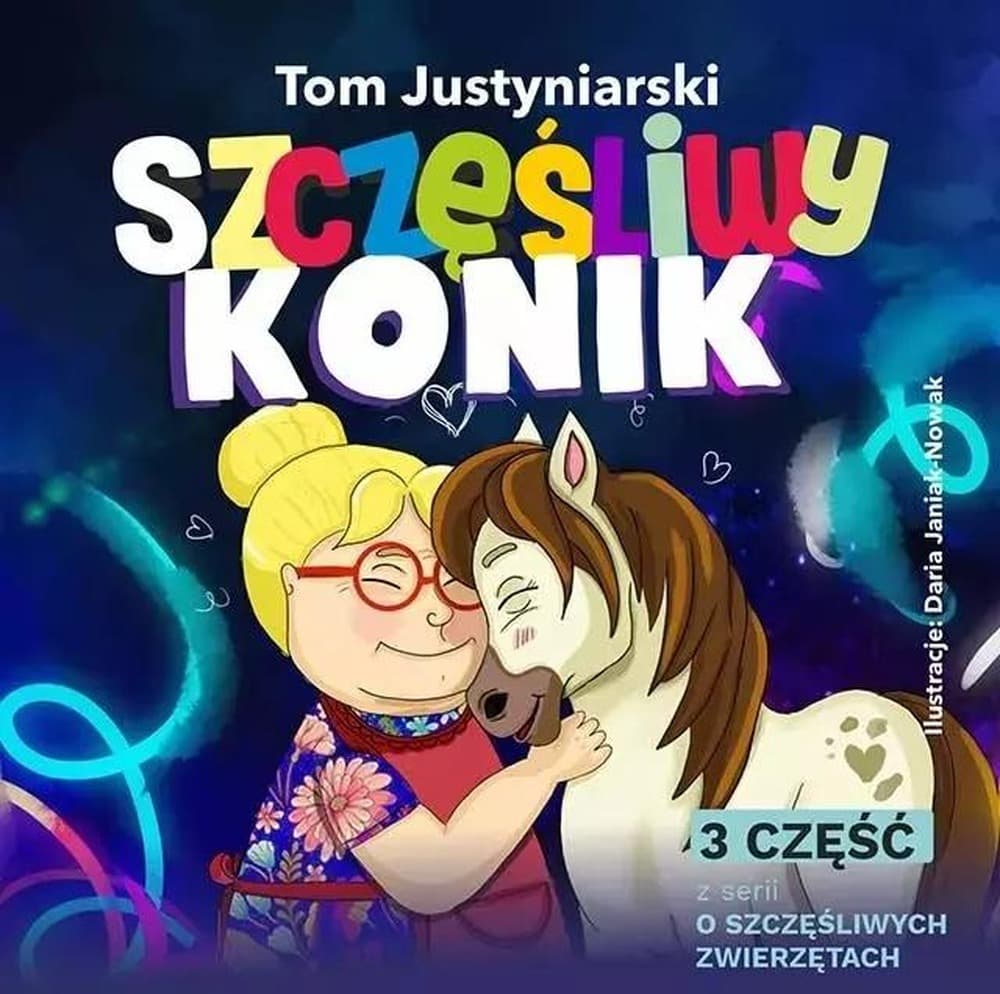 Szczęśliwy konik książka dla dzieci 3-6 lat