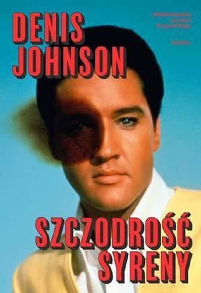 Szczodrość syreny - zbiór opowiadań Denis Johnson