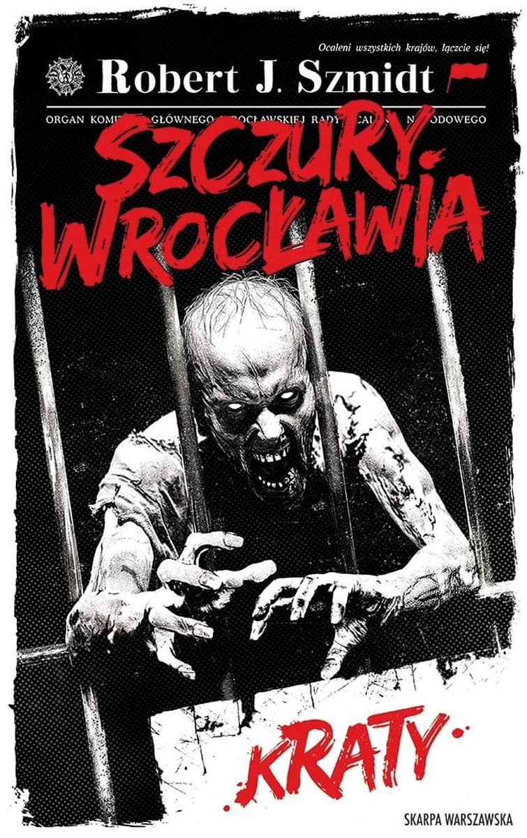 Szczury Wrocławia. Kraty - Robert J. Szmidt